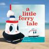 A Little Ferry Tale Plush: 8.5 Bow to Stern view 4