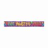 12ft Foil The Party's Here Banner view 1