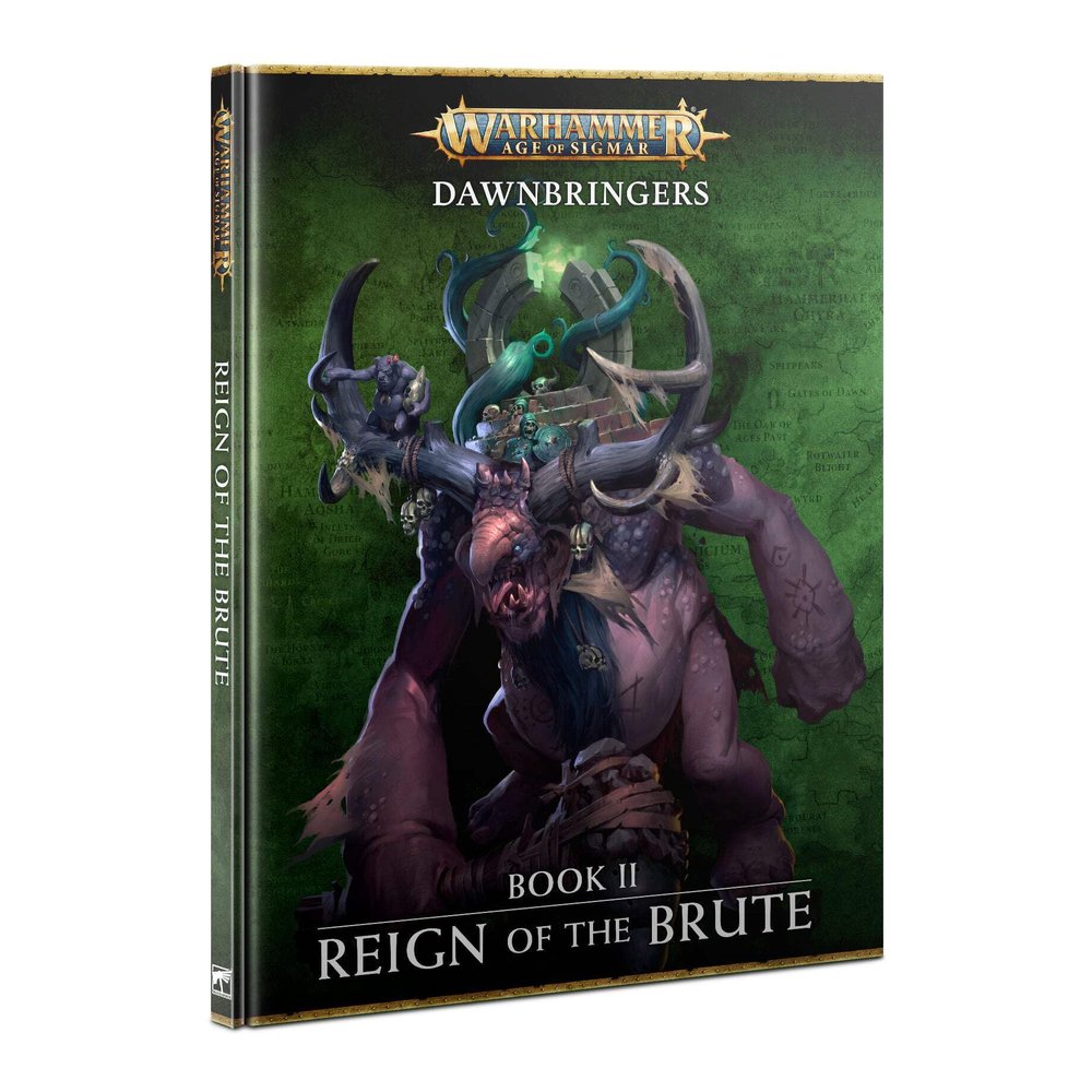 Warhammer - Age of Sigmar: Reign of The Brute - HARDBACK