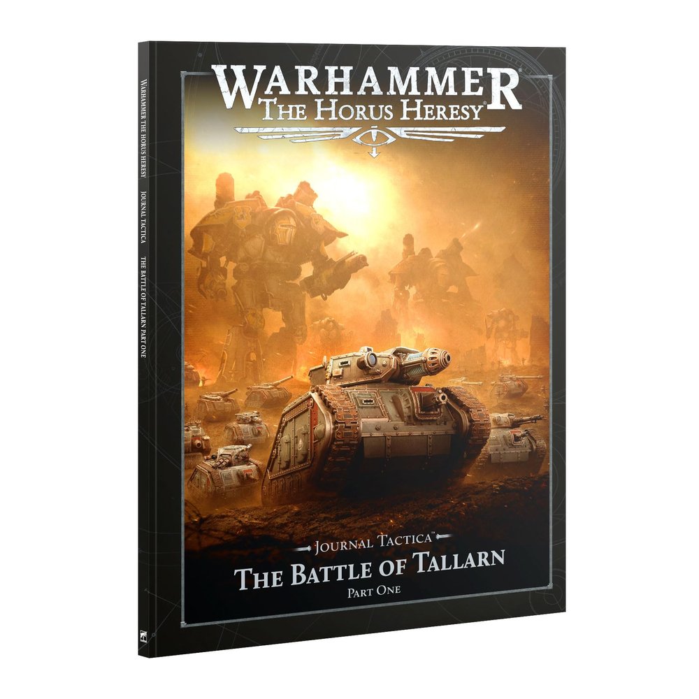 Games Workshop Horus Heresy: Journal Tactica: The Battle of Tallarn Part 1