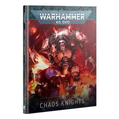 Games Workshop - Warhammer 40,000 - Codex: Chaos Knights (2022 9th Edition)