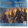 Frostgrave Cultists view 2