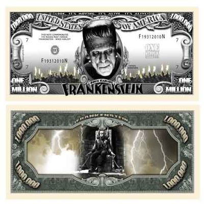 (10) Frankenstein Million Dollar Bill