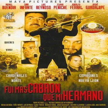 Fui Mas Cabron Que Mi Hermano [DVD]