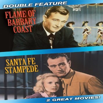 Flame Of Barbary Coast / Santa Fe Stampede (Double Feature) [DVD]