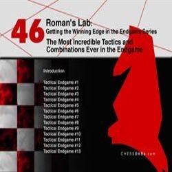ChessCentral Roman's Labs: Getting The Winning Edge in The Endgame, Vol. 46 DVD