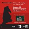 Roman's Labs: Getting The Winning Edge in The Chess Opening, Vol. 49 DVD view 1