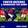 Dave Cisar: Youth Defense & Managing the Game (DVD) view 1