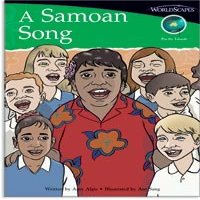 WorldScapes A Samoan Song, Fiction, Pacific Islands, Set D/Grade 3