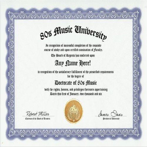 80s Music Lover Degree: Custom Gag Diploma Doctorate Certificate (Funny Customized Joke Gift - Novelty Item)