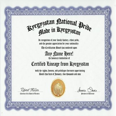 Kyrgyzstan National Pride Certification: Custom Gag Nationality Family History Genealogy Certificate (Funny Customized Joke Gift - Novelty Item)
