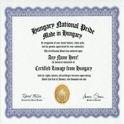 Hungary Hungarian National Pride Certification: Custom Gag Nationality Family History Genealogy Certificate (Funny Customized Joke Gift - Novelty Item)