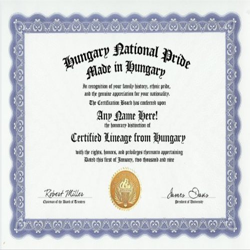 Hungary Hungarian National Pride Certification: Custom Gag Nationality Family History Genealogy Certificate (Funny Customized Joke Gift - Novelty Item)