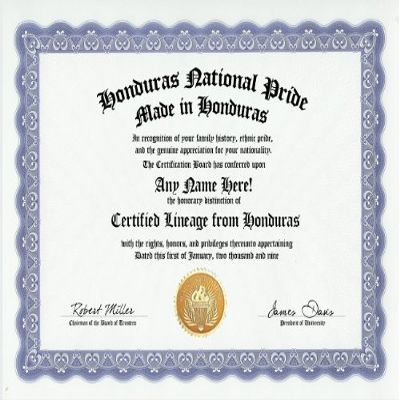 Honduras Honduran National Pride Certification: Custom Gag Nationality Family History Genealogy Certificate (Funny Customized Joke Gift - Novelty Item)