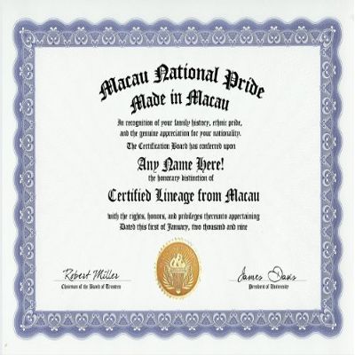 Macau National Pride Certification: Custom Gag Nationality Family History Genealogy Certificate (Funny Customized Joke Gift - Novelty Item)