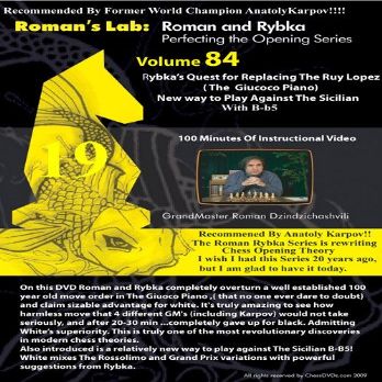 ChessCentral Roman's Labs: Vol. 84, Rybka's Quest to Replace The Ruy Lopez Chess DVD