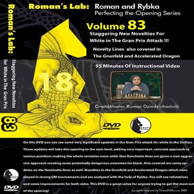 Roman's Lab Chess DVD - Volume 83 - Staggering New Novelties For White in the Grand Prix Grunfeld and Accelerated Dragon