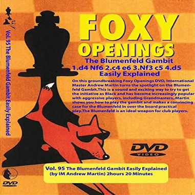FOXY OPENINGS - Volume 95 - The Blumenfeld Gambit