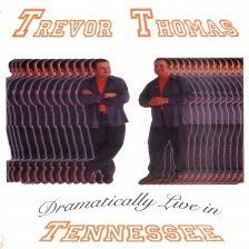Dramatically Live in Tennessee