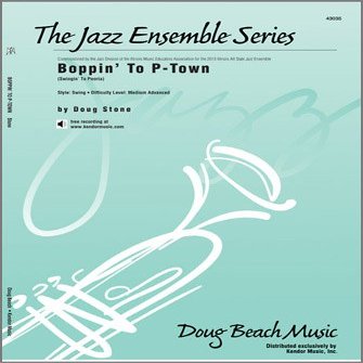 Boppin' To P-Town (Swingin' To Peoria) - (Swingin' To Peoria)