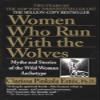 Women Who Run With The Wolves Myths And Stories Of The Wild Woman Archetype Women Who Run With The Wolves view 1