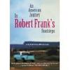 American Journey: In Robert Frank's Footsteps view 1