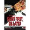 Shoot First Die Later (remastered) (dvd Movies, New) view 1