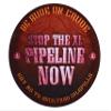 Stop XL Pipeline/Tar Sands Oil 3in. Vinyl UV Protected Stickers view 1
