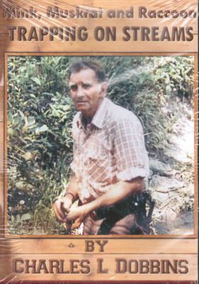 DVD - Charles L. Dobbins Mink, Muskrat and Raccoon Trapping ON Streams
