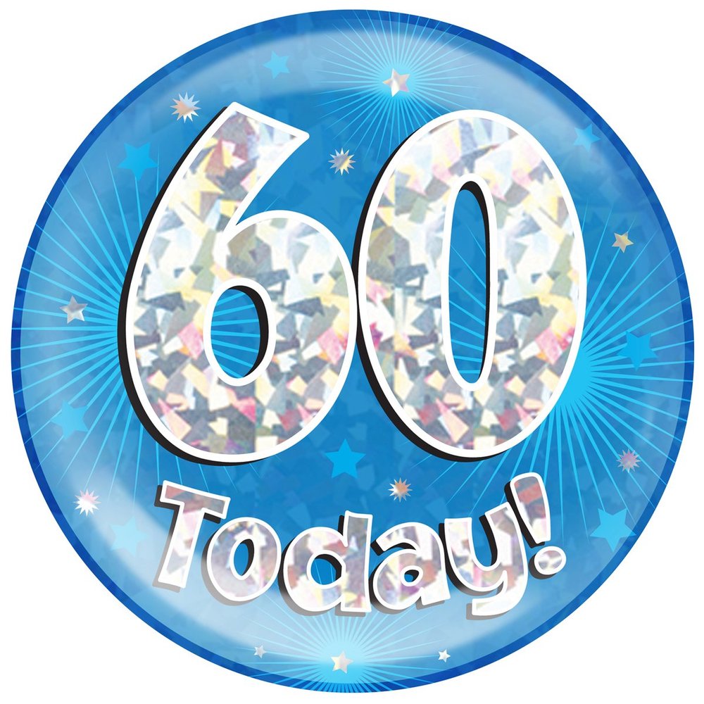 OAKTREE UK 633551 6" Jumbo Badge 60 Today Blue Holographic Cracked Ice