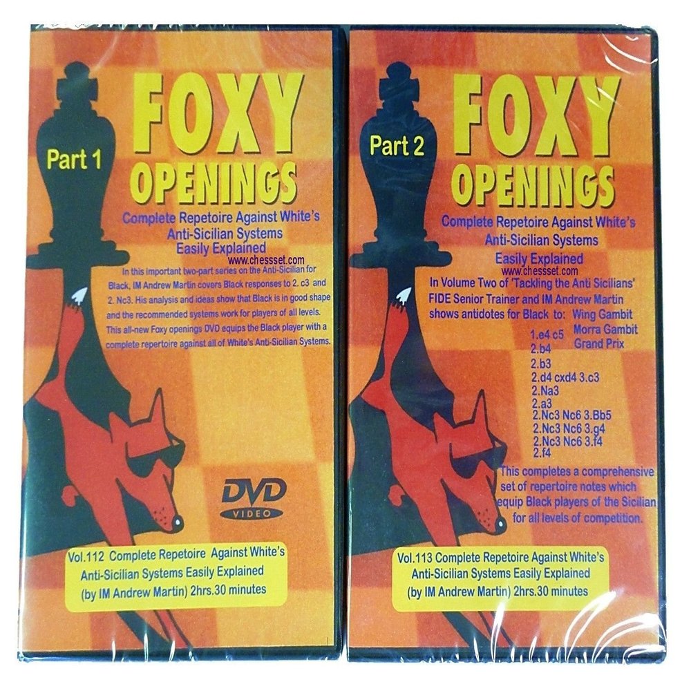 Foxy Openings Chess DVD 112 & 113 - Part 1 & Part 2 Anti Sicilian for Black ,#G14E6GE4R-GE 4-TEW6W270109