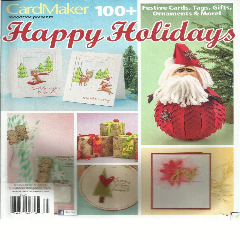 CARD MAKER MAGAZINE, HAPPY HOLIDAYS FESTIVE * CARDS* TAGS* NOVEMBER, 2016