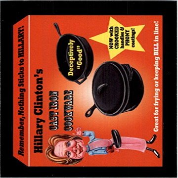 2017 Wacky Packages 50th Anniversary Politics Card #5 Hillary Clinton's Sticker