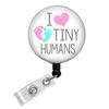 I LOVE Tiny Humans - Baby Feet - White - Button Badge Reel - BR0637 view 1