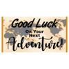 VictoryStore Retirement Decorations: Good Luck On Your Next Adventure Banner - Waterproof Vinyl Banner (3 feet Tall) view 1