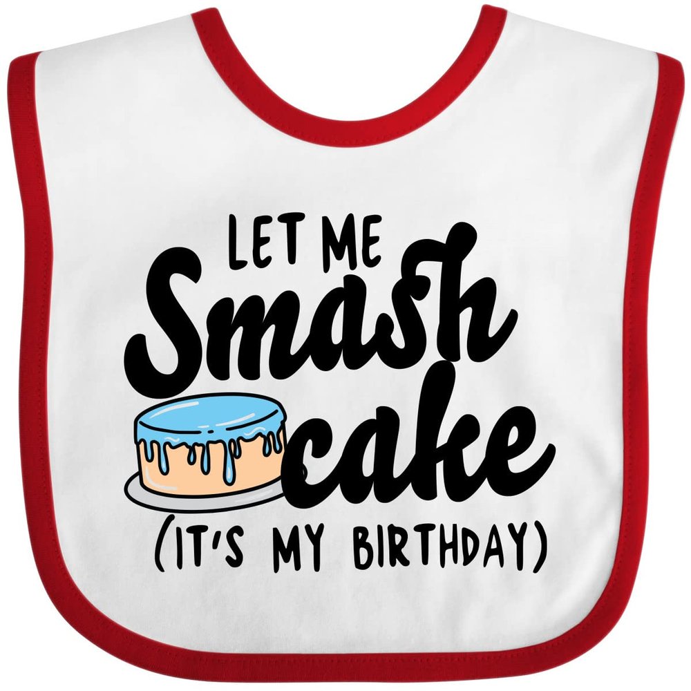 inktastic Let Me Smash Cake Its My Birthday Baby Bib White and Red 35bde