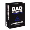 Bad Choices  After Dark Expansion Pack | Hilarious Adult Card Game Add-On for Friends & Game Night, Funny Conversation & Icebreaker Board Game for Parties & Pregames, 100 New Question Cards view 1