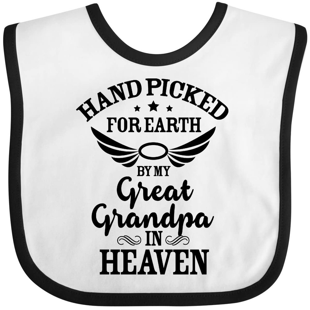 inktastic Handpicked for Earth By My Great Grandpa in Heaven Baby Bib White and Black 37293