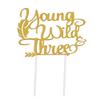 Topfun Double Sided Gold Glitter Young Wild & Three Cake Topper for Wild Three Boho Tribal Themed 3rd Birthday Party Supplies view 1