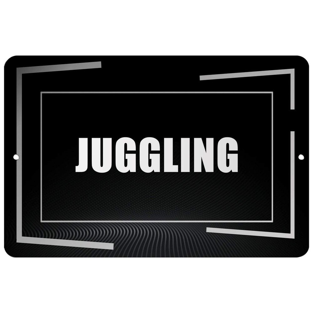 Makoroni - Juggling Hobby - Street Sign 12"x18" Aluminum, Des d45