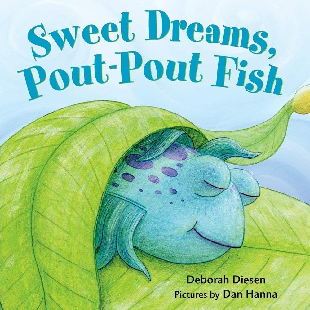 {Deborah Diesen} Sweet Dreams, Pout-Pout Fish (A Pout-Pout Fish Mini Adventure) Board Book