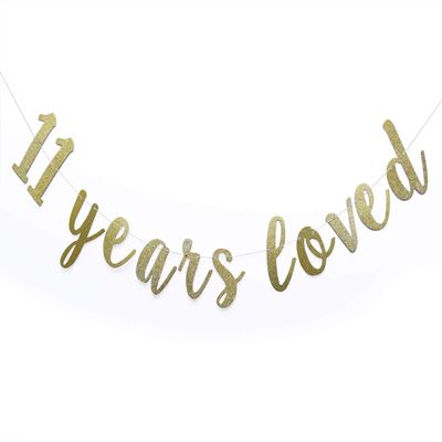 11 Years Loved Banner Sign Gold Glitter for 11th Birthday Party Decorations Anniversary Decor Pre-assembled Bunting Photo Booth Props