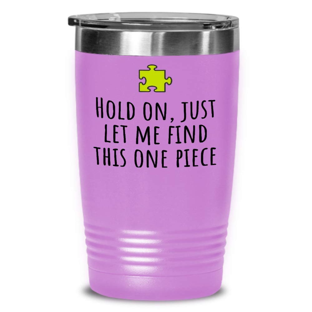 Funny Jigsaw Puzzle Tumbler - Puzzle Lover Gift Idea - Let Me Find This One Piece