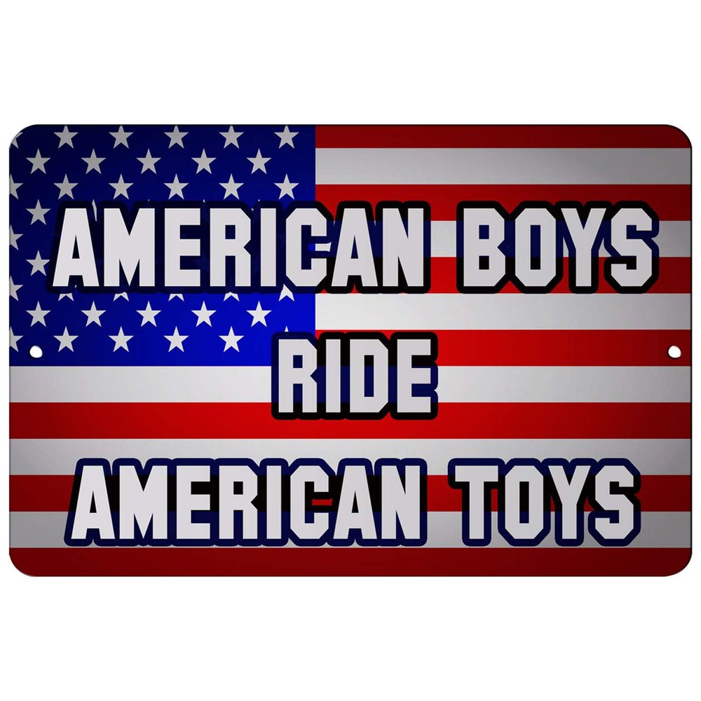 Makoroni - American Boys Ride American Toys America USA 8x12 inc Aluminum Decorative Wall Street Sign