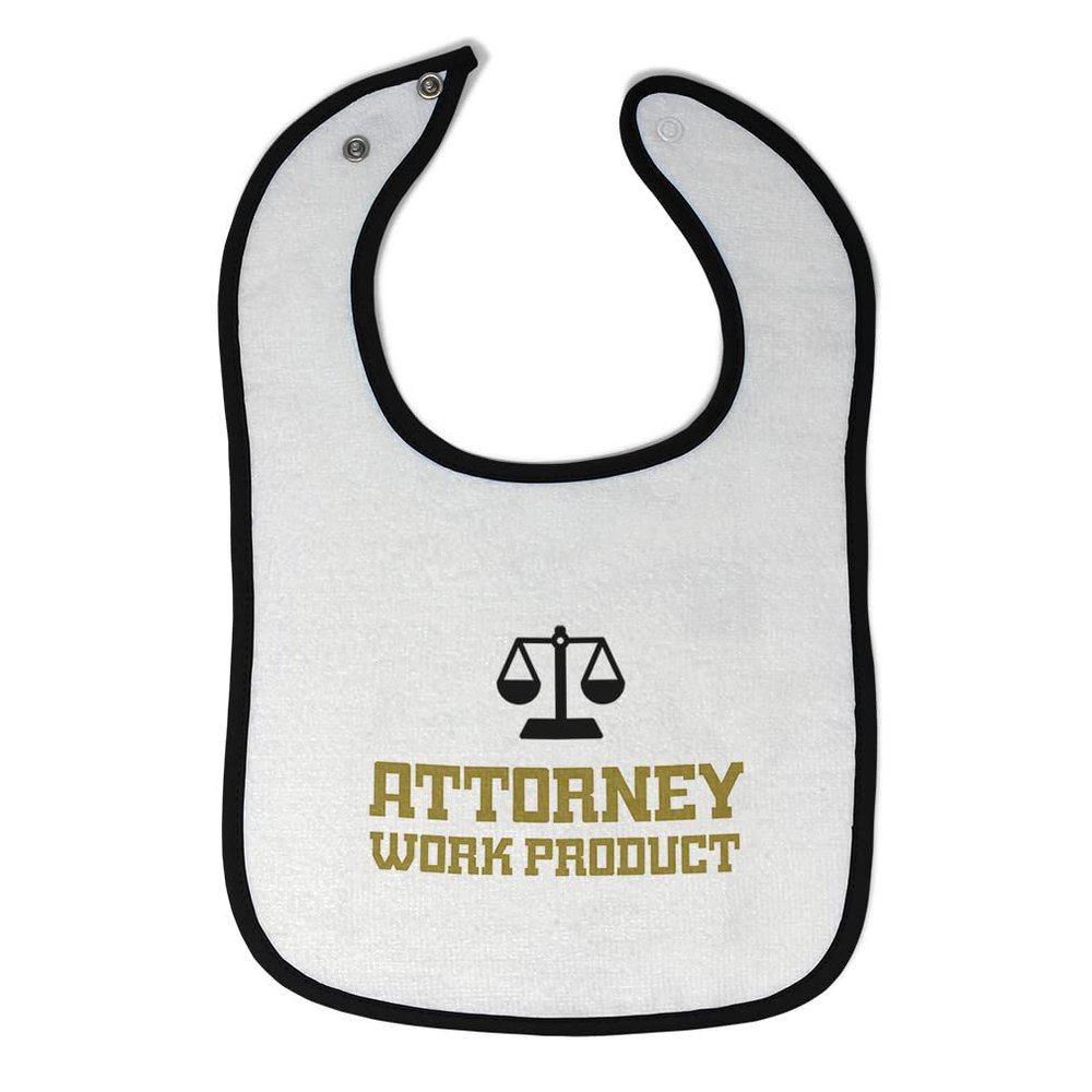 Cute Rascals Toddler & Baby Bibs Burp Cloths Lawyer Attorney Work Product Style C Funny Humor Cotton Baby Items for Baby Girl & Boy White Black Design Only