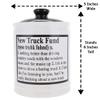 Cottage Creek Jars Gifts for Men, New Truck Fund Piggy Bank, New Truck Accessories, Truck Gifts, Gifts Dad, Men, Boyfriend view 4