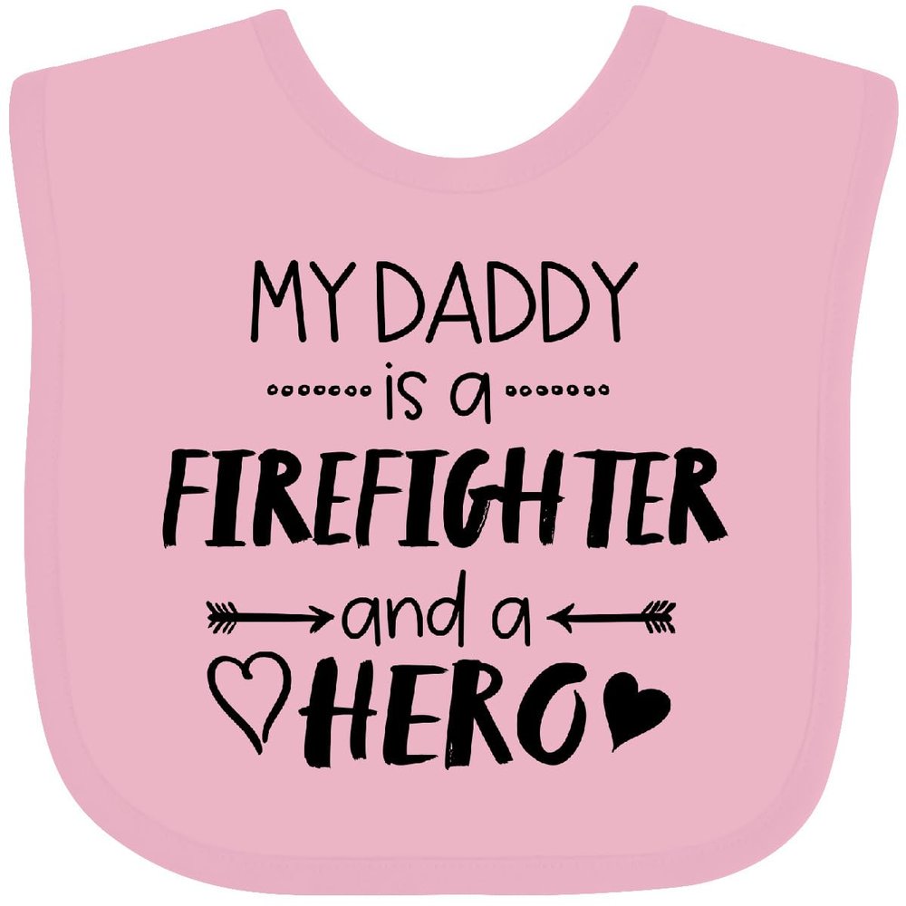 inktastic My Daddy Is a Firefighter and a Hero Baby Bib Pink 3b572