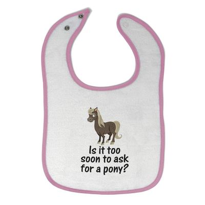Cute Rascals Toddler & Baby Bibs Burp Cloths Young Horse Too Soon Ask Pony Question Mark Sign (White Soft Pink Design Only)
