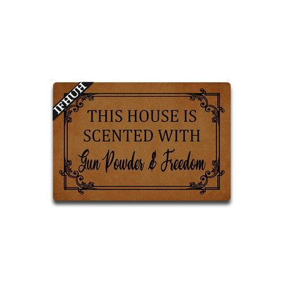 IFHUH This House is Scented with Gun Powder and Freedom Doormat Funny Doormat Sayings Front Door Mat Rubber Non Slip Backing Funny Welcome Mat Indoor Outdoor Rug 23.6 in(W) X 15.7 in(L)