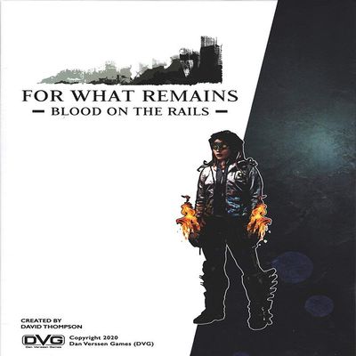 FOR WHAT REMAINS: Blood on the Rails
